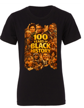 Load image into Gallery viewer, 100 Years of Black History T- Shirt