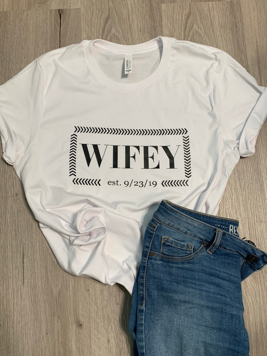 Haute Wifey (with customizable date)